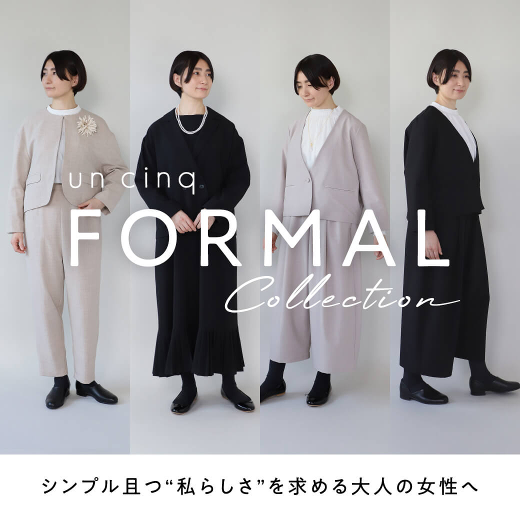 un cinq（アンサンク） FORMAL COLLECTION